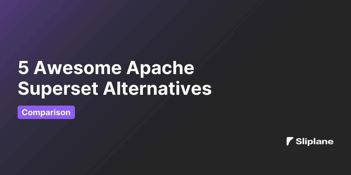 5 Awesome Apache Superset Alternatives